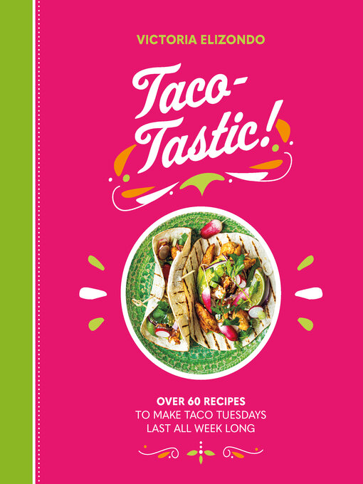 Title details for Taco-tastic by Victoria Elizondo - Available